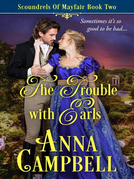 Title details for The Trouble with Earls by Anna Campbell - Available